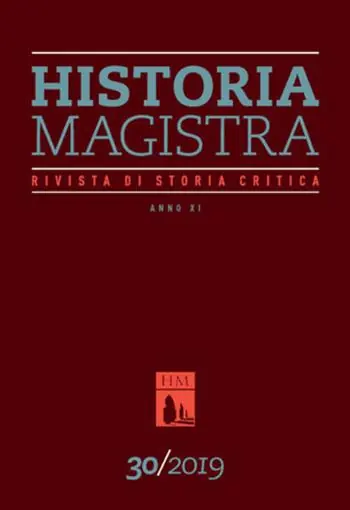 Historia Magistra. Rivista di storia critica (2019). Vol. 30 Scelto Dai Clienti