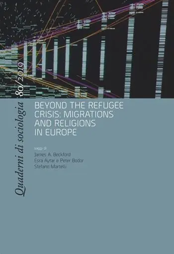 Più Venduto Quaderni di sociologia (2019). Vol. 80 Beyond the refugee crisis migrations and religions in Europe