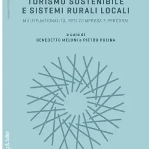 Prezzo Di Fabbrica Turismo sostenibile e sistemi rurali locali. Multifunzionalità, reti d‘impresa e percorsi