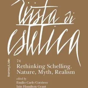 Prezzo Basso Rivista di estetica (2020). Vol. 74 Rethinking Schelling. Nature, myth, realism