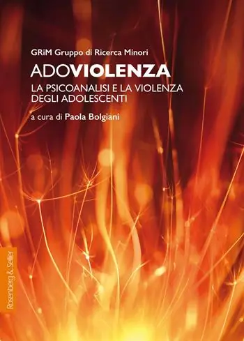 Offerta Limitata Adoviolenza. La psicoanalisi e la violenza degli adolescenti