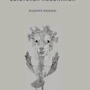 Esistenza messianica Ultimissimo Modello