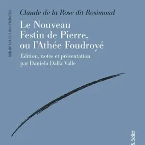Ultime Pezzi Le Nouveau Festin de Pierre, ou l‘Athée Foudroyé