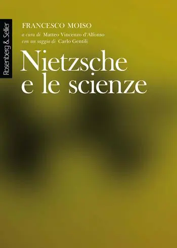 Nietzsche e le scienze Offerta Limitata