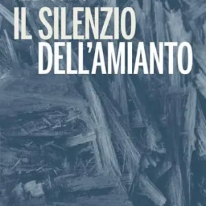 Reso Gratuito Il silenzio dell‘amianto