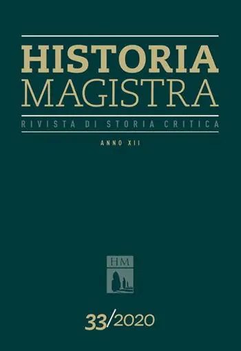 Historia Magistra. Rivista di storia critica (2020). Vol. 33 Consegna Rapida