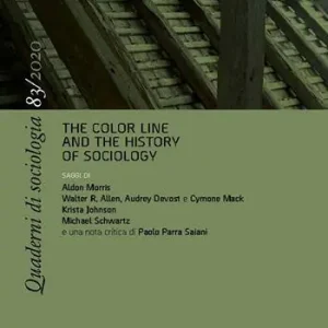Quaderni di sociologia (2020). Vol. 83 The color line and the history of sociology Promo Stagionale