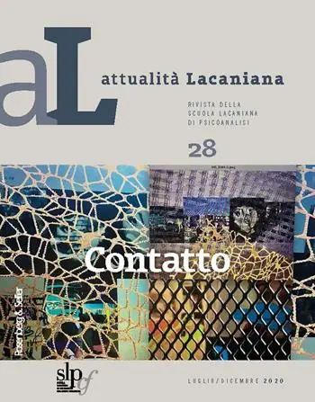 Attualità lacaniana. Rivista della Scuola Lacaniana di Psicoanalisi. Vol. 28 Contatto. Ordina Subito