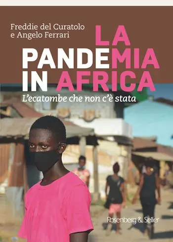 La pandemia in Africa. L‘ecatombe che non c‘è stata Prezzo Scontato