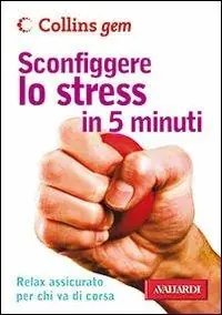 Saldi Sconfiggere lo stress in 5 minuti