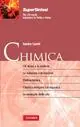 Chimica. Gli atomi e la materia. Le soluzioni e le reazioni. Elettrochimica. Chimica inorganica e organica. Le molecole della vita Spedito Oggi