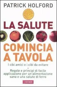 La salute comincia a tavola Acquista Ora