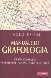 Bestseller Manuale di grafologia. Guida completa all‘interpretazione della scrittura