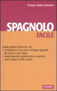 Spagnolo facile. Ediz. bilingue Offerta Limitata