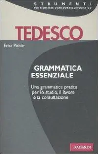 Grammatica essenziale. Tedesco. Ediz. bilingue Ultima Occasione