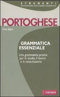 Portoghese. Grammatica essenziale Consegna Rapida