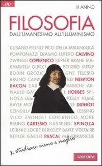 Filosofia. Vol. 2 Dall‘Umanesimo all‘Illuminismo. Solo Oggi