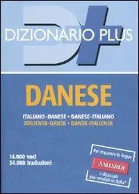 Dizionario danese. Italiano-danese. Danese-italiano Non Perdere