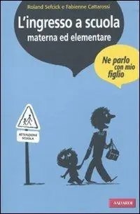 Prezzo Basso L‘ingresso a scuola materna ed elementare
