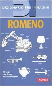 Must-Have Romeno. Dizionario per immagini. Ediz. illustrata