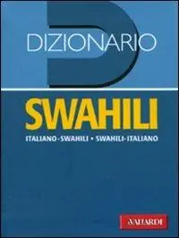 Dizionario swahili. Italiano-swahili, swahili-italiano Ultime Pezzi