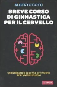 Breve corso di ginnastica per il cervello Compra Adesso