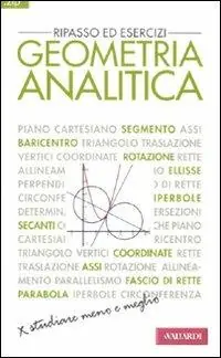 Più Venduto Geometria analitica. Ripasso ed esercizi