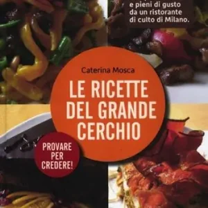 Nuovo Arrivo Le ricette del Grande Cerchio
