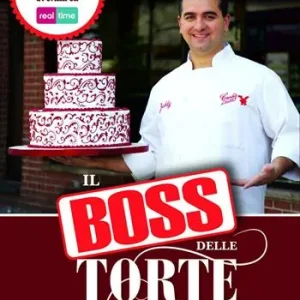 Prezzo Scontato Il boss delle torte. Storie e ricette della «mia famiglia»