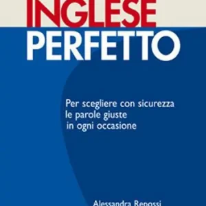 Miglior Prezzo Inglese perfetto. Ediz. bilingue