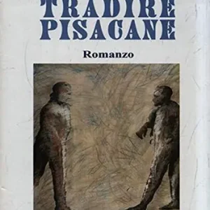 Tradire Pisacane Prezzo Ridotto