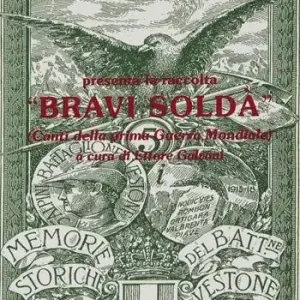 Bravi soldà. Canti della prima guerra mondiale. Con CD Audio Prezzo Conveniente