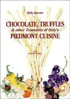 Chocolate, truffles & other Treasures of Italy‘s Piedmont cuisine Promo Stagionale