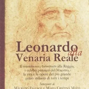Prezzo Conveniente Leonardo alla Venaria Reale. Ediz. illustrata