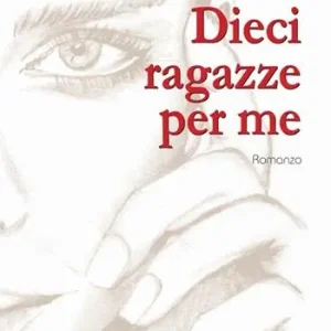 Dieci ragazze per me Nuovo Arrivo