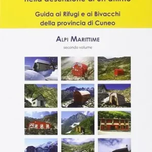 Rifugiarsi. Alpi marittime. Vol. 2 Compra Online