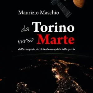 Da Torino verso Marte. Dalla conquista del cielo alla conquista dello spazio Promo Stagionale