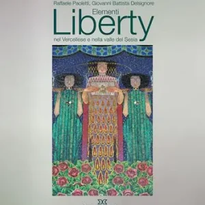 Elementi liberty nel vercellese e nella valle del Sesia Ordina Subito