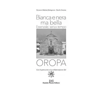 Saldi Oropa. Bianca e nera ma bella. Essenziale, senza tempo. Ediz. illustrata