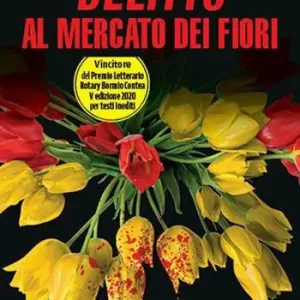 Delitto al mercato dei fiori Esclusivo