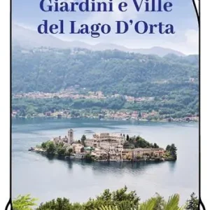 Bestseller Giardini e ville del lago D‘Orta