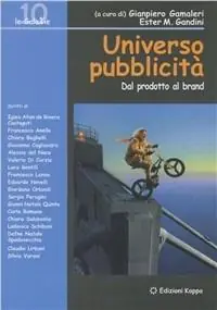 Universo pubblicità. Dal prodotto al brand Prezzo Ridotto