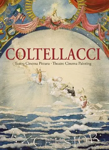 Consegna Rapida Coltellacci. Teatro cinema pittura-Theatre cinema painting. Ediz. a colori