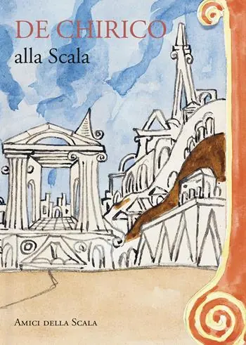 Nuovo Arrivo De Chirico alla Scala. Ediz. italiana e inglese