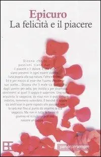 Super Prezzo La felicità e il piacere