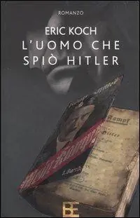 Compra Online L‘ uomo che spiò Hitler