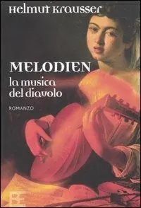 Prezzo Conveniente Melodien. La musica del diavolo