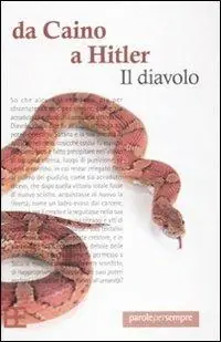 Acquista Ora Da Caino a Hitler. Il diavolo