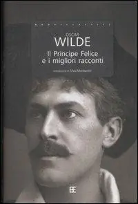 Prezzo Conveniente Il principe felice e i migliori racconti