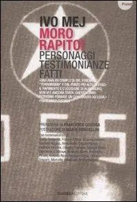 Compra Online Moro rapito! Personaggi, testimonianze, fatti